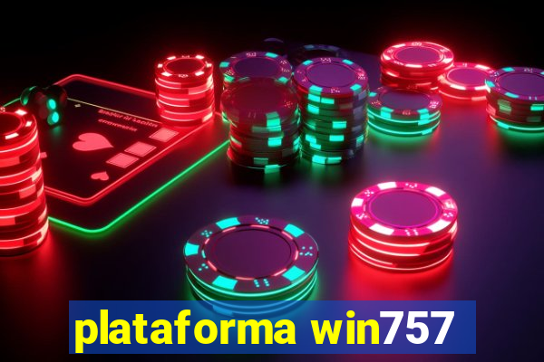 plataforma win757